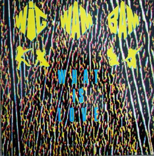 Cover Wig Wam Bam - What Is Love (12, Maxi) Schallplatten Ankauf