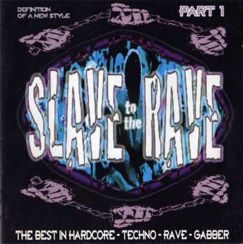 Cover Various - Slave To The Rave Part 1 (Definition Of A New Style) (2xCD, Comp) Schallplatten Ankauf