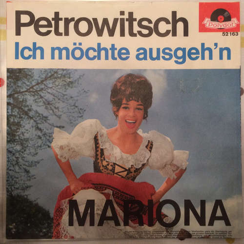 Cover Mariona - Petrowitsch / Ich möchte ausgeh'n (7, Single, Mono) Schallplatten Ankauf