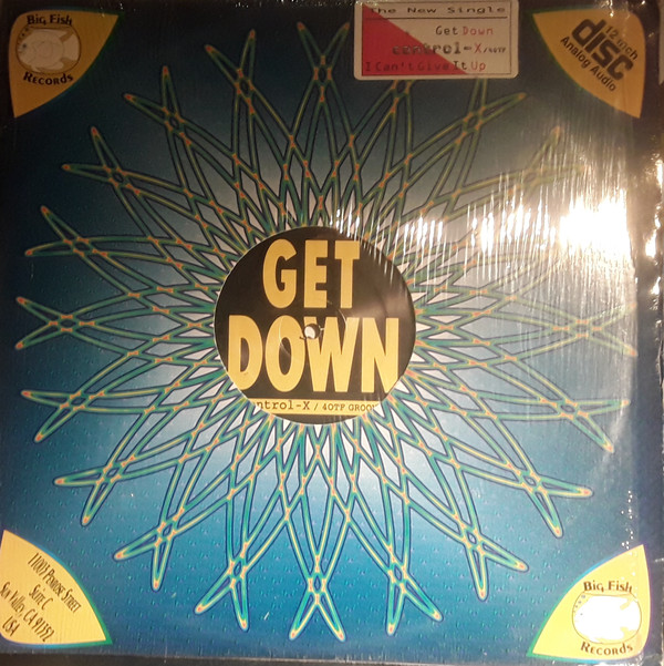 Cover Control-X* - Get Down / I Can't Give It Up (12) Schallplatten Ankauf