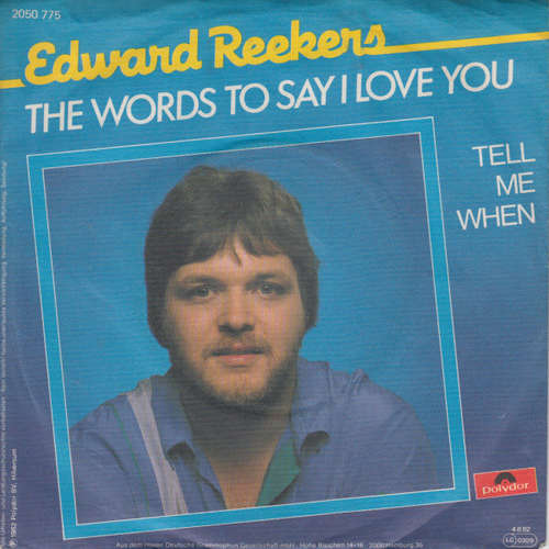 Cover Edward Reekers - The Words To Say I Love You (7, Single) Schallplatten Ankauf