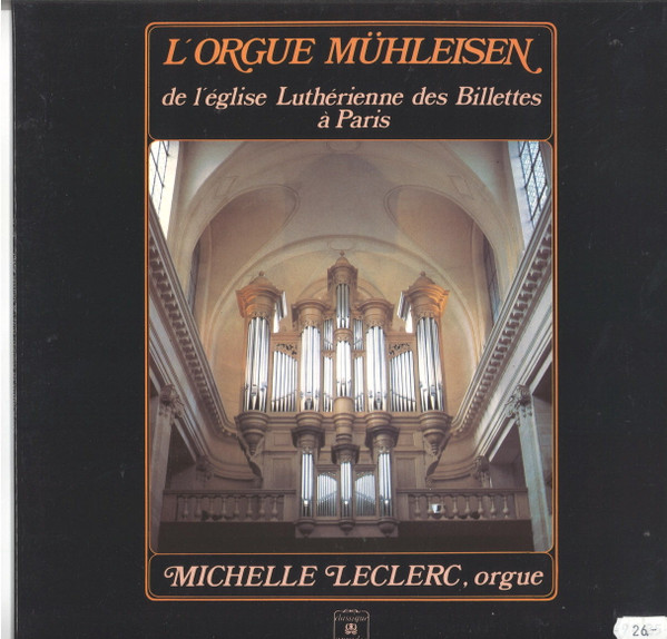 Cover Michelle Leclerc - L'Orgue Mühleisen de l'Église Luthérienne des Billettes à Paris (LP, Gat) Schallplatten Ankauf