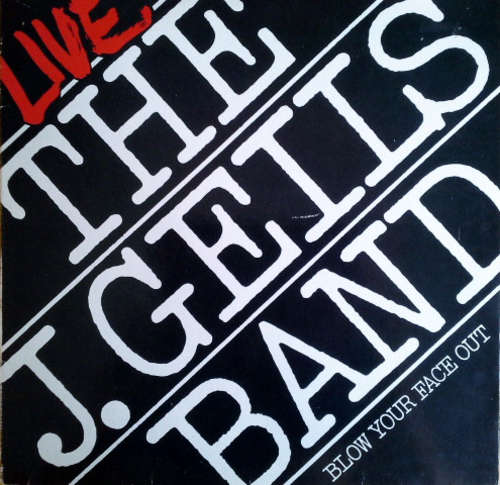Cover The J. Geils Band - Live - Blow Your Face Out (2xLP, Album) Schallplatten Ankauf