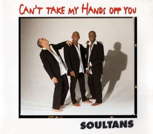 Cover Soultans - Can't Take My Hands Off You (CD, Maxi) Schallplatten Ankauf