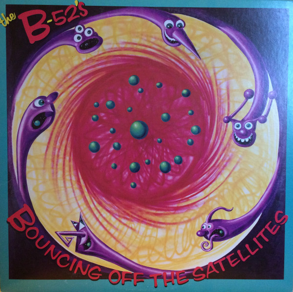 Cover The B-52's - Bouncing Off The Satellites (LP, Album, SRC) Schallplatten Ankauf