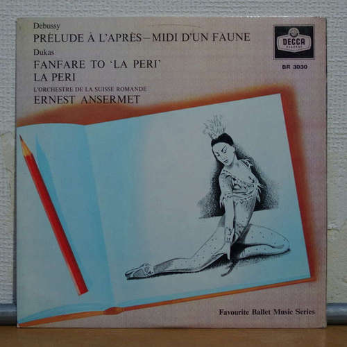 Cover Ernest Ansermet - Debussy : prelude a l'apres midi d'un faune / Dukas : la peri (10, Album, Ful) Schallplatten Ankauf