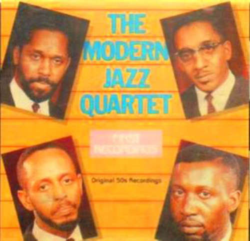 Cover The Modern Jazz Quartet - First Recordings (CD-ROM, Album, RM) Schallplatten Ankauf