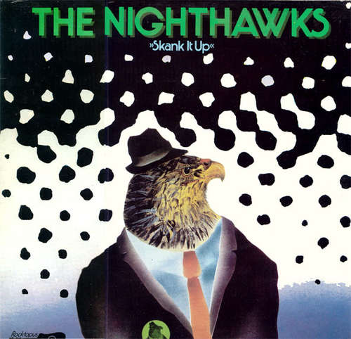 Cover The Nighthawks (2) - Skank It Up (LP, Album) Schallplatten Ankauf
