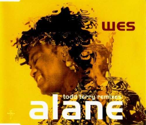Cover Wes - Alane (Todd Terry Remixes) (CD, Maxi) Schallplatten Ankauf