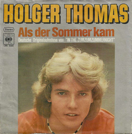 Cover Holger Thomas - Als Der Sommer Kam (In The Zumzumzummernight) (7, Single, Promo) Schallplatten Ankauf