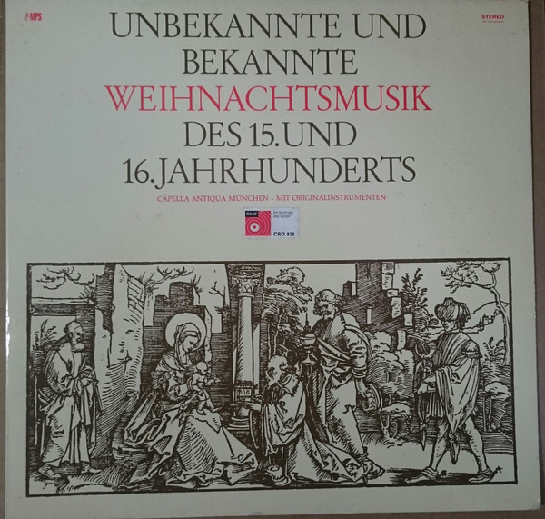 Cover Capella Antiqua München - Unbekannte Und Bekannte Weihnachtsmusik Des 15. Und 16. Jahrhunderts (LP, Album, RE) Schallplatten Ankauf