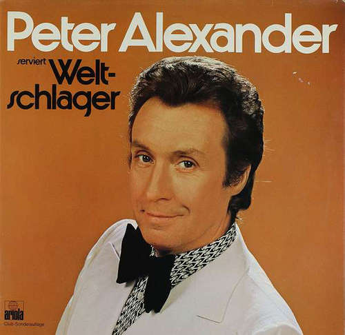 Cover Peter Alexander - Peter Alexander Serviert Weltschlager (2xLP, Gat) Schallplatten Ankauf