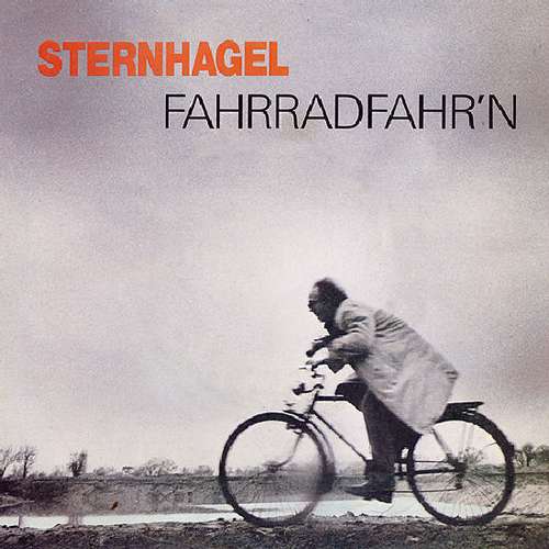 Cover Sternhagel - Fahrradfahr'n (7, Single) Schallplatten Ankauf