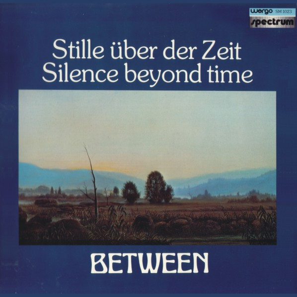 Cover zu Between - Stille Über Der Zeit / Silence Beyond Time (LP, Album) Schallplatten Ankauf