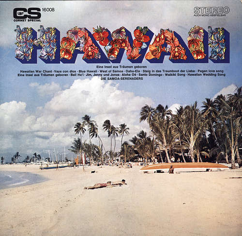 Cover Die Samoa-Serenaders - Hawaii (Eine Insel Aus Träumen Geboren) (LP) Schallplatten Ankauf