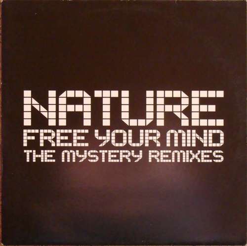 Cover Nature (7) - Free Your Mind - The Mystery Remixes (12) Schallplatten Ankauf