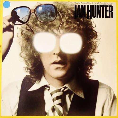Cover Ian Hunter - You're Never Alone With A Schizophrenic (LP, Album, RE) Schallplatten Ankauf