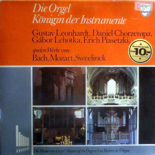 Cover Gustav Leonhardt, Daniel Chorzempa, Gábor Lehotka, Erich Piasetzki - Die Orgel Königin Der Instrumente (LP, Album, Comp) Schallplatten Ankauf