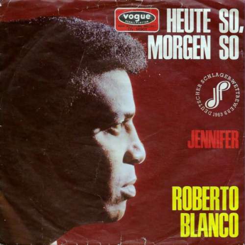 Bild Roberto Blanco - Heute So, Morgen So (7, Single) Schallplatten Ankauf