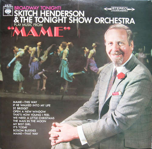 Cover Skitch Henderson & The Tonight Show Orchestra* - Broadway Tonight! Skitch Henderson & The Tonight Show Orchestra Play Music From Mame (LP) Schallplatten Ankauf