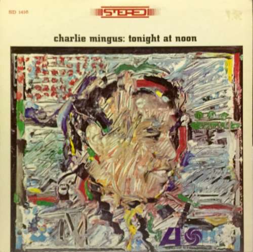 Cover Charlie Mingus* - Tonight At Noon (LP) Schallplatten Ankauf