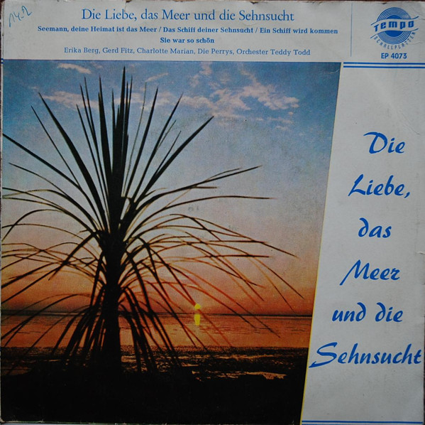 Cover Various - Die Liebe, Das Meer Und Die Sensucht (7, EP) Schallplatten Ankauf