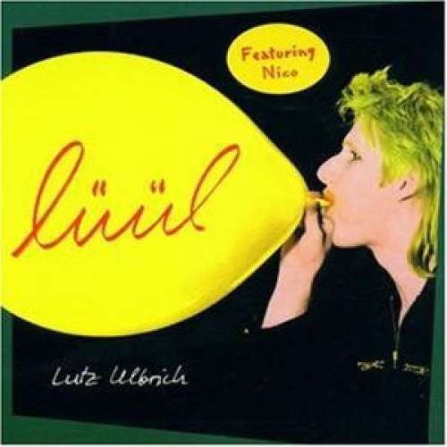 Cover Lutz Ulbrich Featuring Nico (3) - Lüül (LP, Album) Schallplatten Ankauf