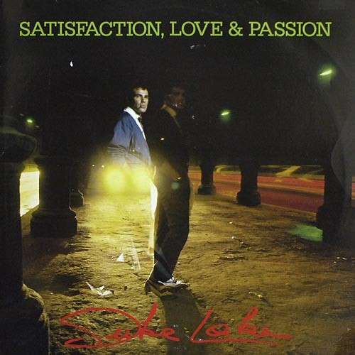 Cover Satisfaction, Love & Passion Schallplatten Ankauf