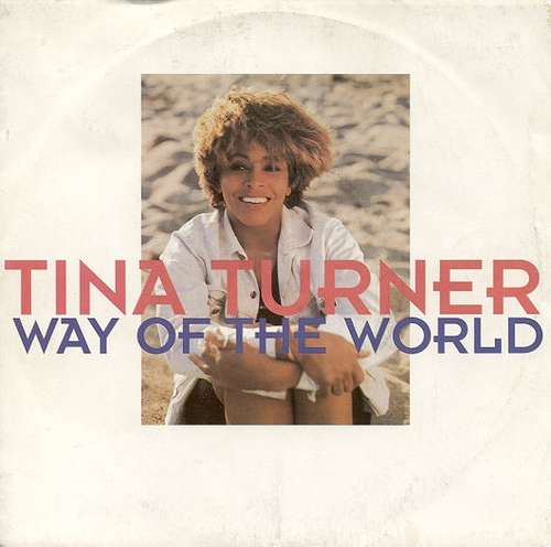 Cover Tina Turner - Way Of The World (7, Single) Schallplatten Ankauf
