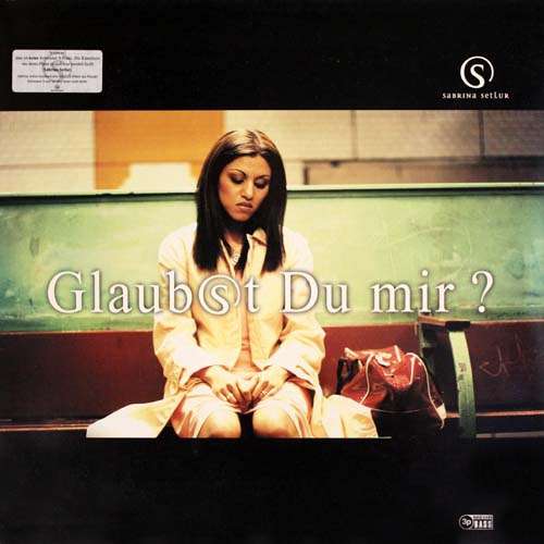 Cover Sabrina Setlur - Glaubst Du Mir? (2x12, Single) Schallplatten Ankauf
