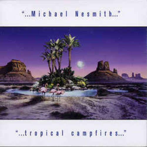 Cover Michael Nesmith - Tropical Campfires (CD, Album) Schallplatten Ankauf