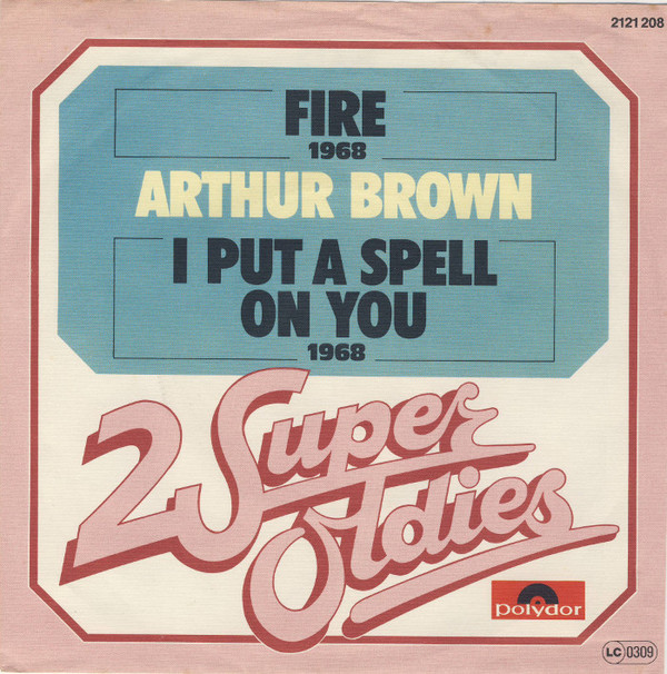 Cover Arthur Brown* - Fire (7, Single, RE) Schallplatten Ankauf