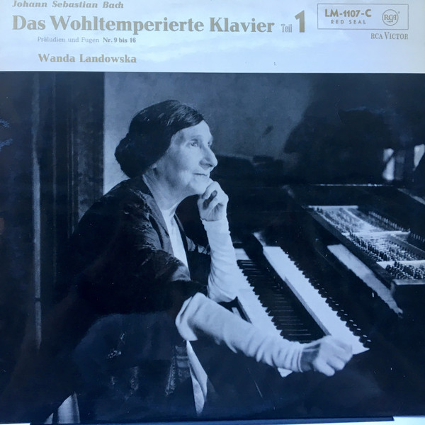 Cover J.S. Bach* — Wanda Landowska - Das Wohltemperierte Klavier Teil 1: Präludien und Fugen Nr. 9 bis 16 (LP, Mono) Schallplatten Ankauf