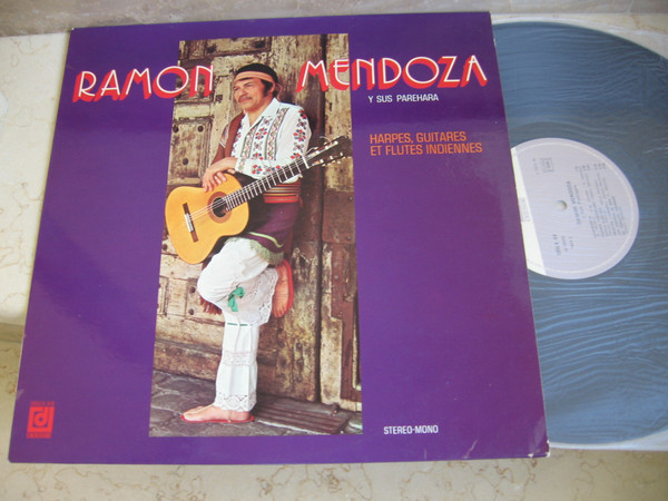 Cover Ramon Mendoza (2) - Y Sus Parehara Hapre, Guitares & Flûtes Indiennes (LP, Album, Mono) Schallplatten Ankauf