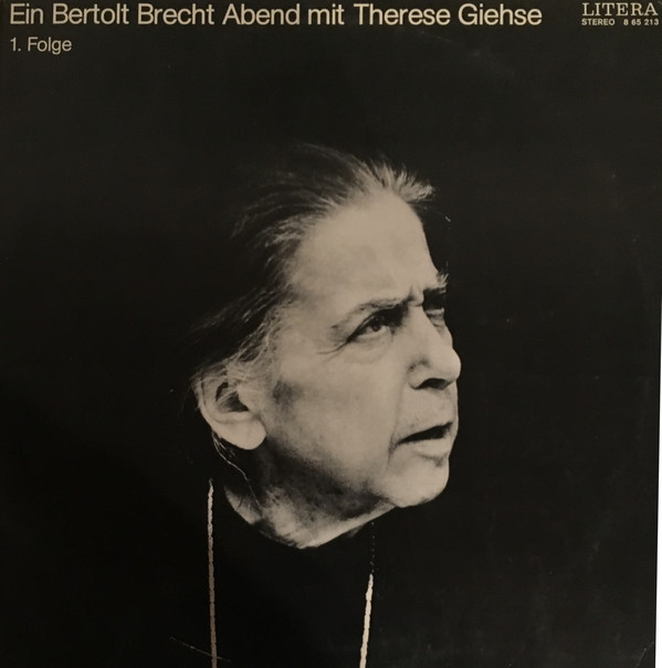 Cover Bertolt Brecht / Therese Giehse - Ein Bertolt Brecht Abend Mit Therese Giehse 1. Folge (LP, Album) Schallplatten Ankauf