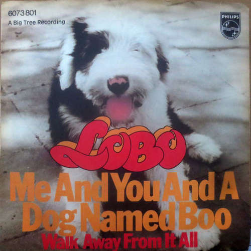 Cover Lobo (3) - Me And You And A Dog Named Boo (7, Single) Schallplatten Ankauf