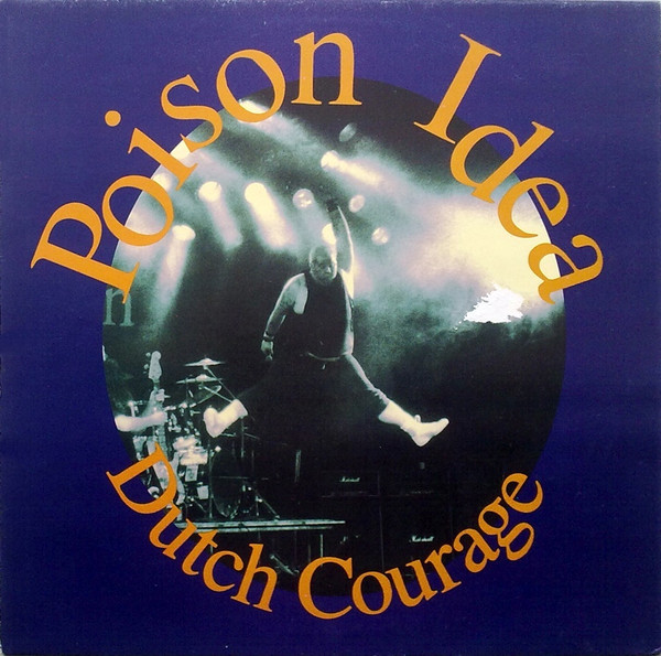 Cover Poison Idea - Dutch Courage (LP, Album) Schallplatten Ankauf