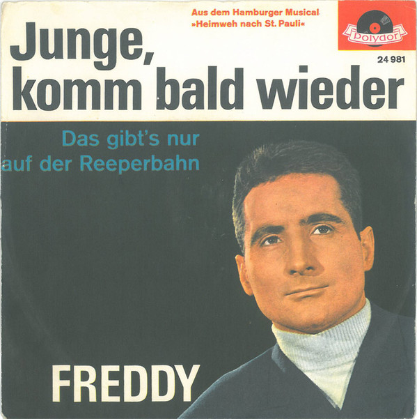 Bild Freddy* - Junge, Komm Bald Wieder (7, Single, Mono, Con) Schallplatten Ankauf