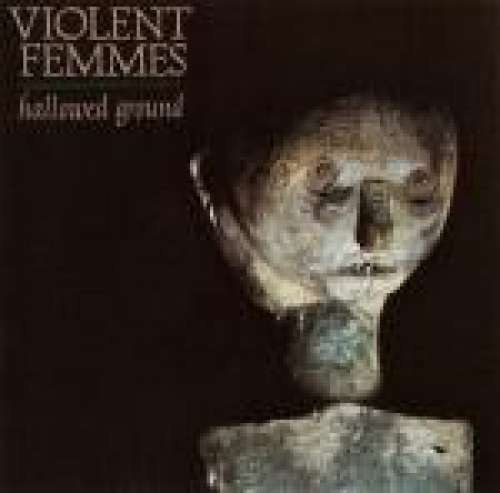 Cover Violent Femmes - Hallowed Ground (LP, Album) Schallplatten Ankauf