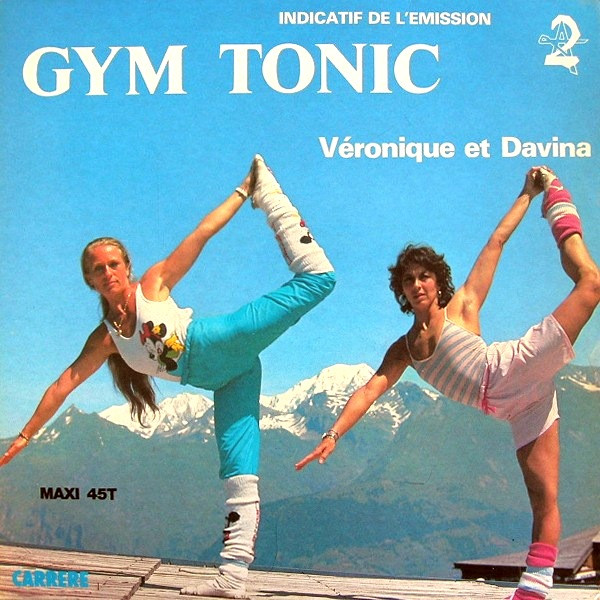 Cover Véronique Et Davina* - Gym Tonic (12, Maxi) Schallplatten Ankauf