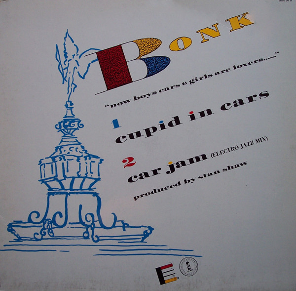 Cover Bonk - Car Jam (Electro Jazz Mix) / Cupid In Cars (12) Schallplatten Ankauf