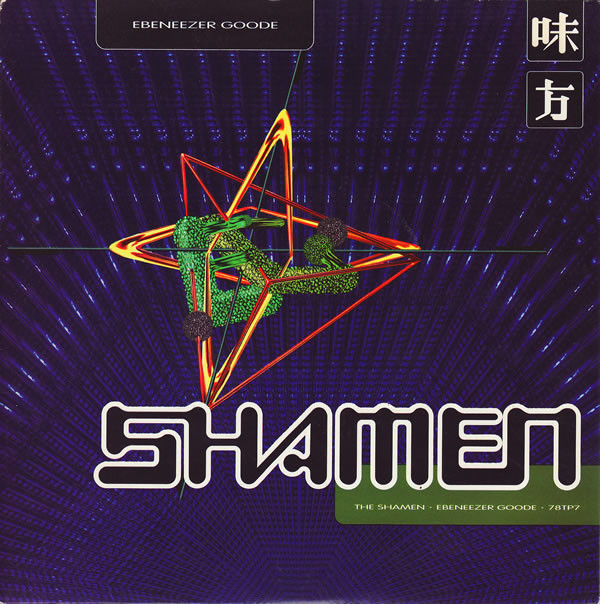Cover The Shamen - Ebeneezer Goode (7, Single) Schallplatten Ankauf