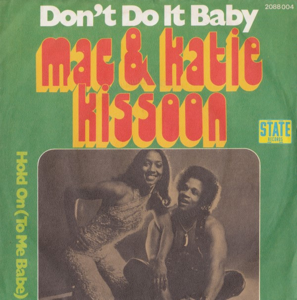 Cover Mac & Katie Kissoon* - Don't Do It Baby / Hold On (To Me Babe) (7, Single, Gol) Schallplatten Ankauf