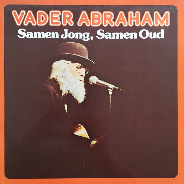 Cover Vader Abraham - Samen Jong, Samen Oud (LP, Album, Mono, RE) Schallplatten Ankauf