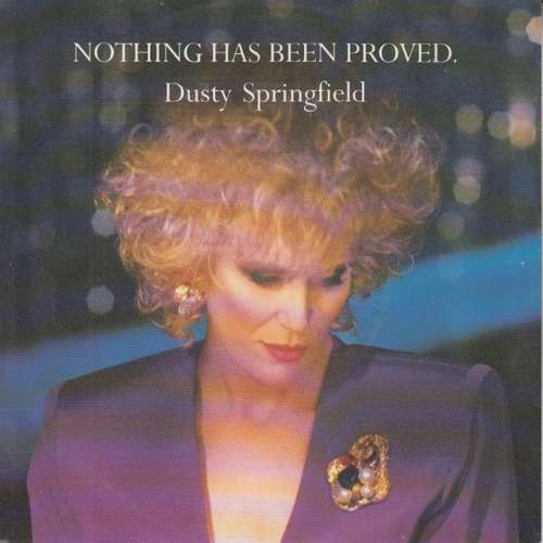 Cover Dusty Springfield - Nothing Has Been Proved (7, Single) Schallplatten Ankauf