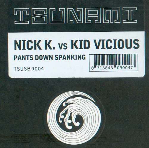 Bild Nick K.* Vs. Kid Vicious - Pants Down Spanking (12) Schallplatten Ankauf