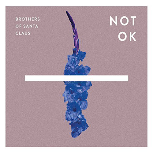Cover Brothers Of Santa Claus - Not OK (LP) Schallplatten Ankauf