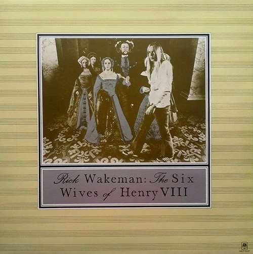 Cover Rick Wakeman - The Six Wives Of Henry VIII (LP, Album, RE) Schallplatten Ankauf