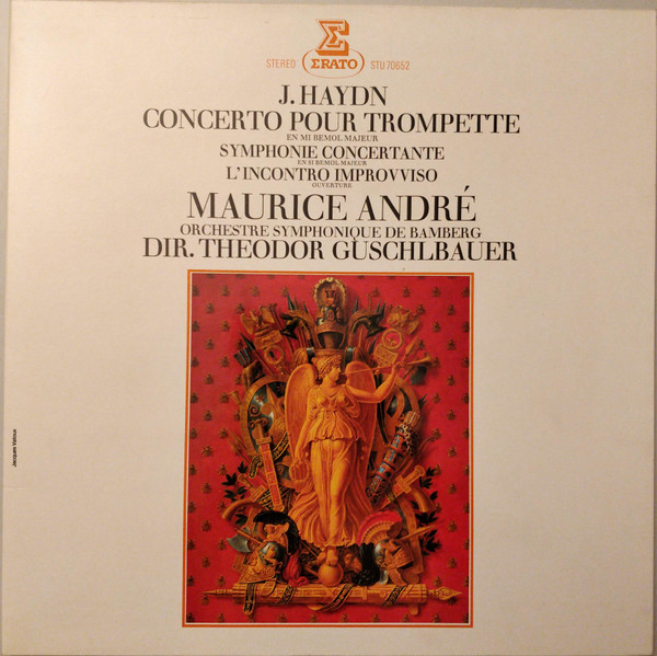 Cover J. Haydn* / Maurice André / Orchestre Symphonique De Bamberg* / Theodor Guschlbauer - Concerto Pour Trompette / Symphonie Concertante / L'incontro Improvviso (LP) Schallplatten Ankauf