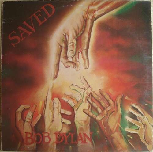 Cover Bob Dylan - Saved (LP, Album) Schallplatten Ankauf